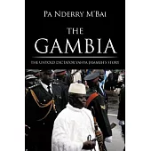Gambia: The Untold Dictator Yahya Jammeh’s Story