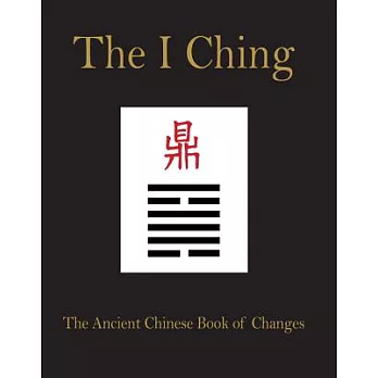 I Ching: The Ancient Chinese Book of Changes