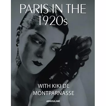 Paris in the 1920s: With Kiki De Montparnasse