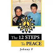 Peace Anonymous - the 12 Steps to Peace