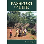 Passport to Life