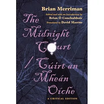 Brian Merriman’s the Midnight Court: A One Act Play