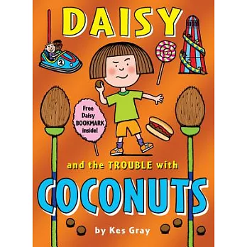 Daisy and the trouble with coconuts /