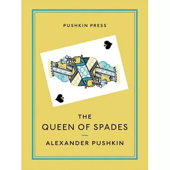 The Queen of Spades: And Selected Works