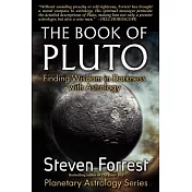 The Book of Pluto: Finding Wisdom in Darkness With Astrology