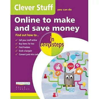 Clever Stuff You Can Do Online to Make and Save Money in Easy Steps