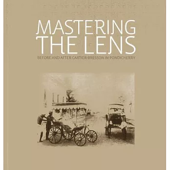 Mastering the Lens: Before and After Cartier-Bresson in Pondicherry