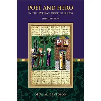 Poet and Hero in the Persian Book of Kings