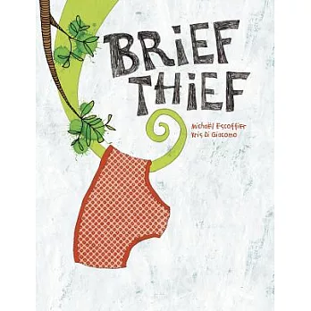 Brief thief