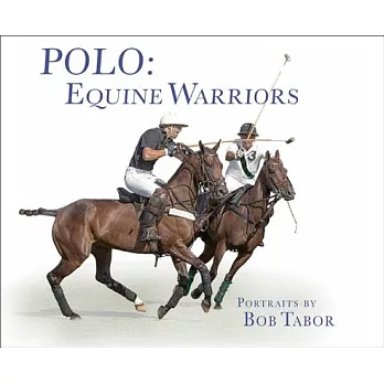 Polo: Equine Warriors