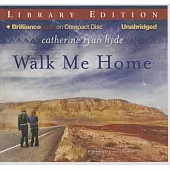 Walk Me Home: Library Edition
