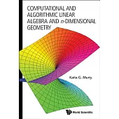 Computational and Algorithmic Linear Algebra and n-Dimenshional Geometry