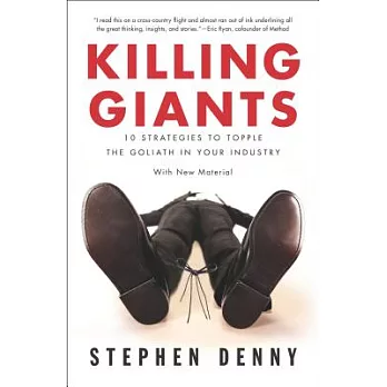 Killing Giants: 10 Strategies to Topple the Goliath in Your Industry