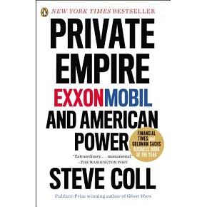 Private Empire: Exxonmobil and American Power
