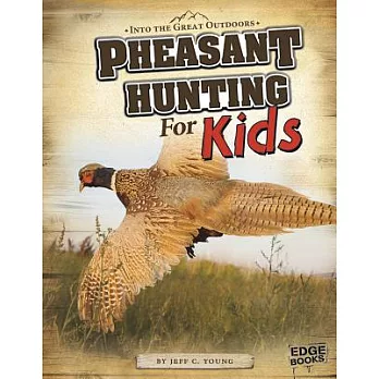 Pheasant hunting for kids