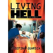 Living Hell: The Truth about AIDS and HIV