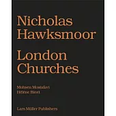 Nicholas Hawksmoor: London Churches
