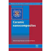 Ceramic Nanocomposites: Properties and Applications