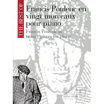 The Best of Francis Poulenc in Twenty Pieces for Piano