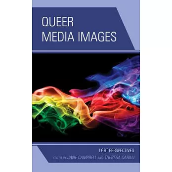 Queer Media Images: Lgbt Perspectives