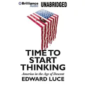 Time to Start Thinking: America in the Age of Descent