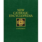 New Catholic Encyclopedia: 2012-13: Ethics and Philosophy