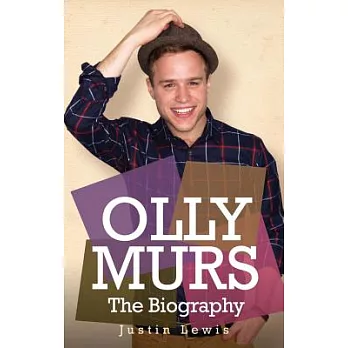 Olly Murs: The Biography