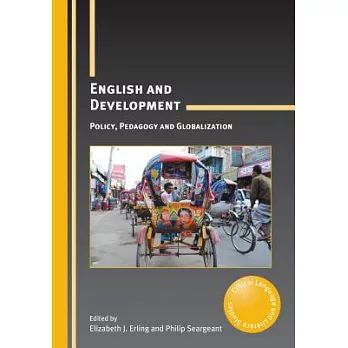 English Development: Policy, Pedagogy Hb: Policy, Pedagogy and Globalization