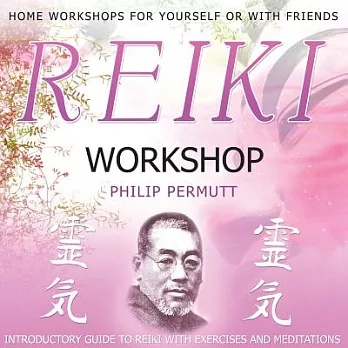 Reiki Workshop: Introductory Guide to Reiki with Exercises and Meditations: Includes PDF: Library Edition