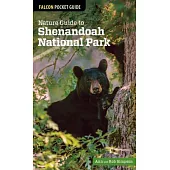 Falcon Nature Guide to Shenandoah National Park
