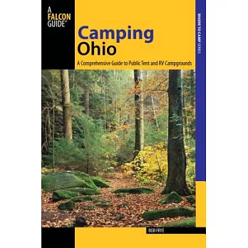 Camping Ohio: A Comprehensive Guide to Public Tent and RV Campgrounds