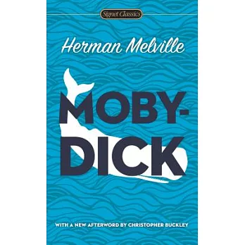 Moby-Dick Or, The Whale