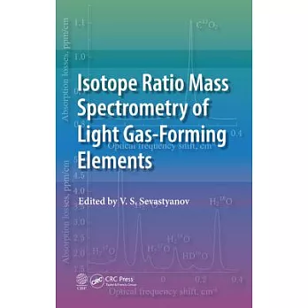 Isotope Ratio Mass Spectrometry of Light Gas-Forming Elements