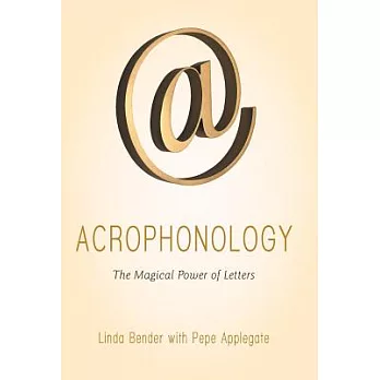 Acrophonology: The Magical Power of Letters