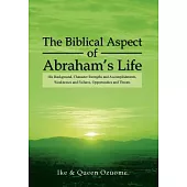 The Biblical Aspect of Abraham’s Life