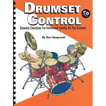 Drumset Control: Dynamic Exercises for Increased Facility on the Drumset
