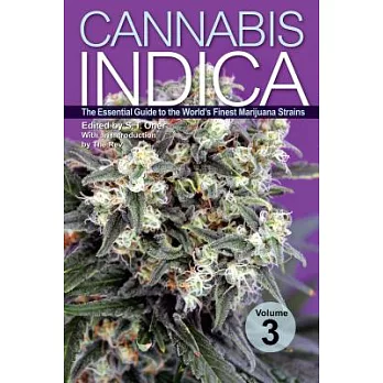 Cannabis Indica: The Essential Guide to the World’s Finest Marijuana Strains