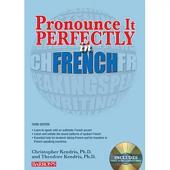Pronounce It Perfectly in French: With Audio Cds