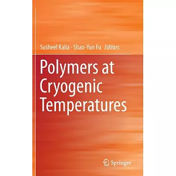 Polymers at Cryogenic Temperatures