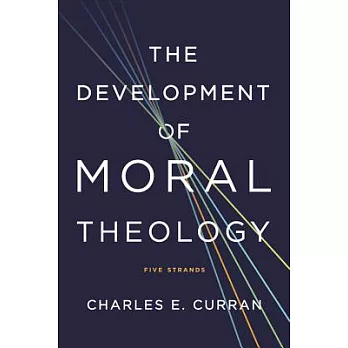 Development of Moral Theology PB: Five Strands