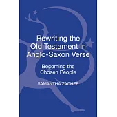 Rewriting the Old Testament in Anglo-Saxon Verse