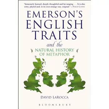 Emerson’s English Traits and the Natural History of Metaphor