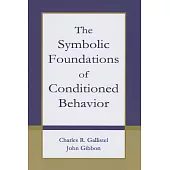 The Symbolic Foundations of Conditioned Behavior