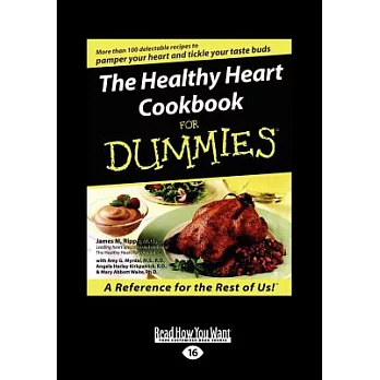 The Healthy Heart Cookbook for Dummies: Easyread Large Edition