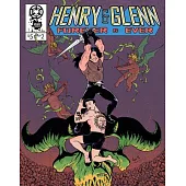 Henry & Glenn 2: Forever & Ever