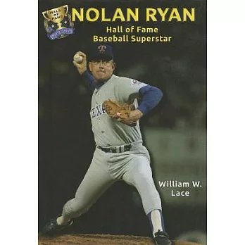 Nolan Ryan  : hall of fame baseball superstar