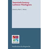 Twentieth-Century Lutheran Theologians