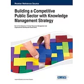 Building a Competitive Public Sector with Knowledge Management Strategy