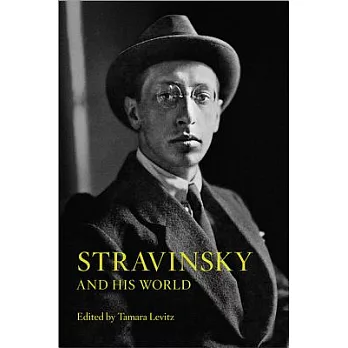 Stravinsky and His World