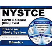 Nystce Earth Science (008) Test Flashcard Study System: Nystce Exam Practice Questions & Review for the New York State Teacher C